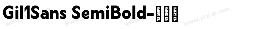 Gil1Sans SemiBold字体转换